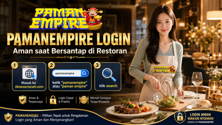 PAMANEMPIRE LOGIN aman saat bersantap di restoran